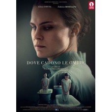 Dove Cadono Le Ombre